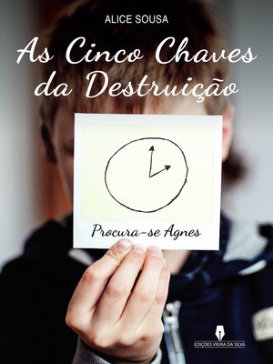 cover image of AS CINCO CHAVES DA DESTRUIÇÃO
